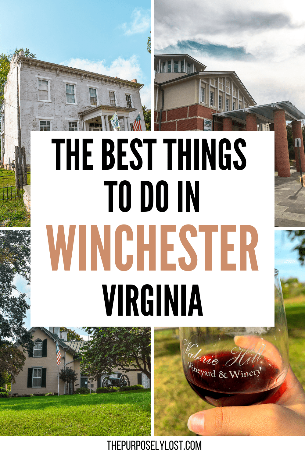 Your Guide To The Best Things To Do In Winchester, Virginia — The 