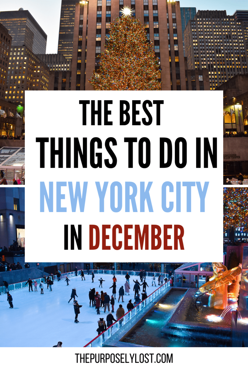 Your Perfect New York City Christmas Itinerary For 2023 — The Purposely ...