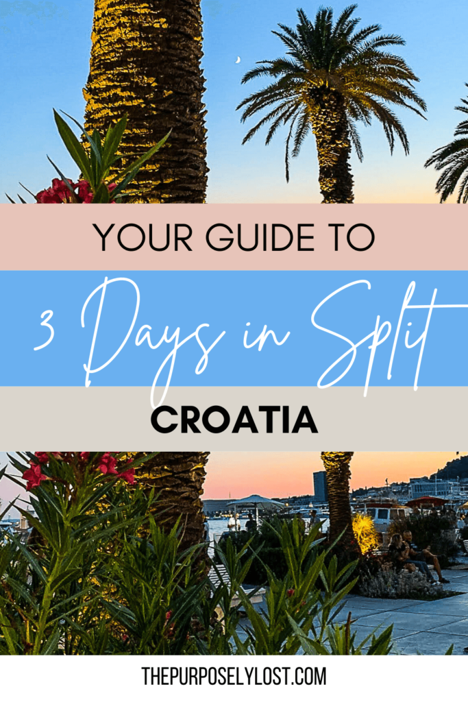 What to do in Split Croatia  3-Day Itinerary - Life On The