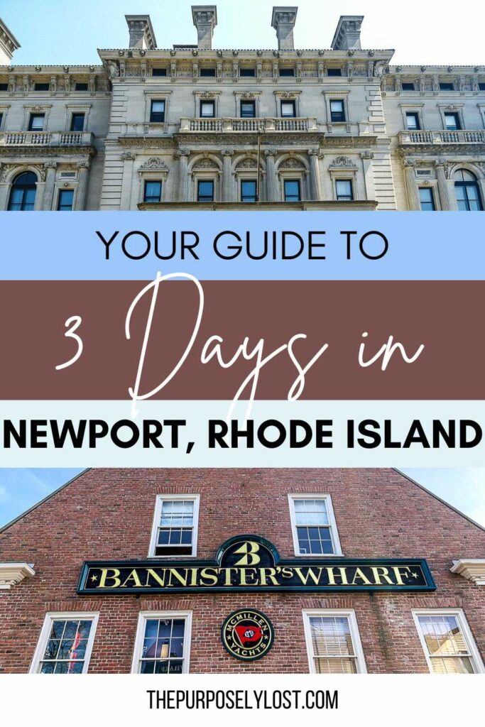 Your ultimate itinerary for exploring Newport, Rhode Island over a span of just 3 days.